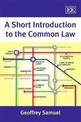 Book cover of A Short Introduction to the Common Law by Geoffrey Samuel