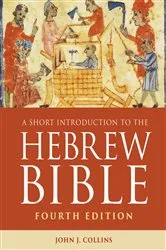 Book cover of A Short Introduction to the Hebrew Bible (4th ed.) by John J. Collins