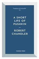 Book cover of A Short Life of Pushkin by Unknown