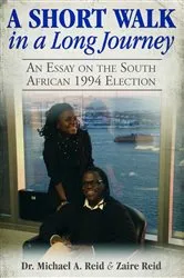 Book cover of A Short Walk in a Long Journey by Michael A. Reid