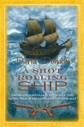 Book cover of A Shot Rolling Ship by David Donachie