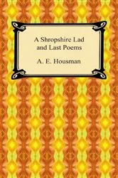 Book cover of A Shropshire Lad and Last Poems by A. E. Housman