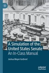 Book cover of A Simulation of the United States Senate by Joshua Meyer-Gutbrod