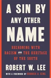 Book cover of A Sin by Any Other Name by Robert W. Lee