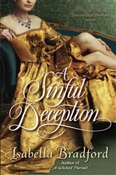 Book cover of A Sinful Deception by Isabella Bradford