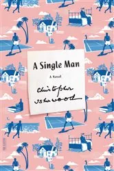 Book cover of A Single Man by Christopher Isherwood