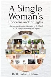 Book cover of A Single Woman's Concerns and Struggles by Dr. Bernadine C. Johnson