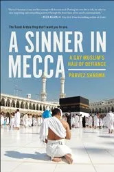 Book cover of A Sinner in Mecca by Parvez Sharma