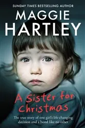 Book cover of A Sister for Christmas by Maggie Hartley