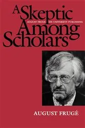 Book cover of A Skeptic Among Scholars by Unknown