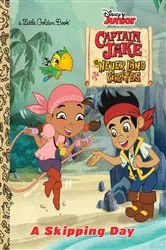Book cover of A Skipping Day (Disney Junior: Jake and the Neverland Pirates) by Andrea Posner-Sanchez