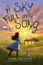 Book cover of A Sky Full of Song by Susan Lynn Meyer