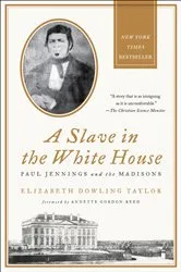 Book cover of A Slave in the White House by Elizabeth Dowling Taylor
