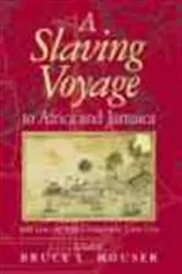 Book cover of A Slaving Voyage to Africa and Jamaica by Bruce L. Mouser