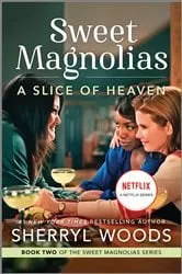 Book cover of A Slice of Heaven by Sherryl Woods
