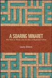 Book cover of A Soaring Minaret by Laury Silvers