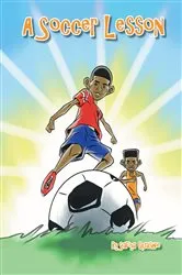 Book cover of A Soccer Lesson by Safiya Quashie