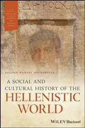 Book cover of A Social and Cultural History of the Hellenistic World by Gillian Ramsey Neugebauer