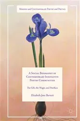 Book cover of A Social Biography of Contemporary Innovative Poetry Communities by Elizabeth-Jane Burnett