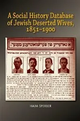 Book cover of A Social History Database of East European Jewish Deserted Wives, 1851-1900 by Unknown
