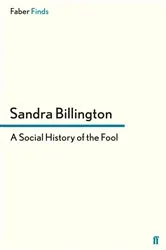 Book cover of A Social History of the Fool by Sandra Billington