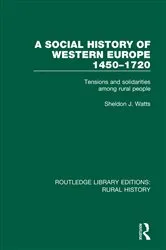 Book cover of A Social History of Western Europe, 1450-1720 by Sheldon J. Watts