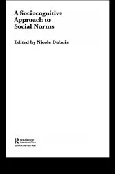 Book cover of A Sociocognitive Approach to Social Norms by Nicole Dubois