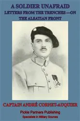 Book cover of A Soldier Unafraid - Letters From The Trenches On The Alsatian Front by Unknown