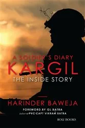 Book cover of A Soldier's Diary: Kargil the Inside Story by Harinder Baweja