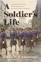 Book cover of A Soldier's Life by Edna W. Cummings