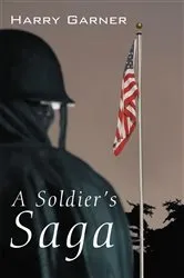 Book cover of A Soldier's Saga by Harry Garner