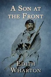 Book cover of A Son at the Front by Edith Wharton