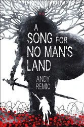 Book cover of A Song for No Man's Land by Andy Remic