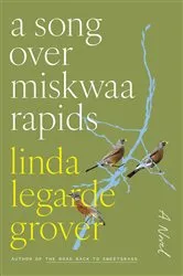 Book cover of A Song over Miskwaa Rapids by Unknown