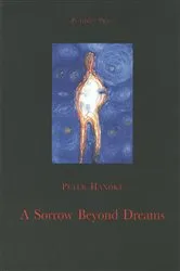 Book cover of A Sorrow Beyond Dreams by Peter Handke