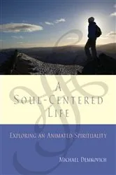 Book cover of A Soul-Centered Life by Unknown