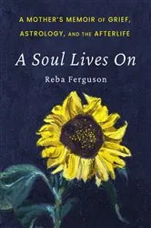 Book cover of A Soul Lives On by Unknown