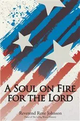 Book cover of A Soul on Fire for the Lord by Reverend Rene Johnson