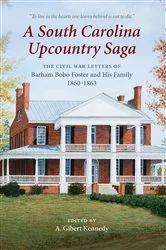 Book cover of A South Carolina Upcountry Saga by A. Gibert Kennedy