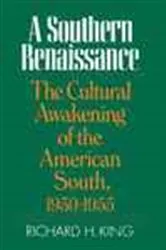 Book cover of A Southern Renaissance by Richard H. King