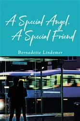 Book cover of A Special Angel, A Special Friend by Unknown