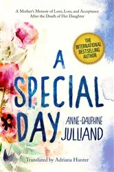 Book cover of A Special Day by Anne-Dauphine Julliand