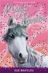 Book cover of A Special Wish #2 by Sue Bentley