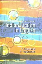 Book cover of A Spectrum of Indian Fiction in English by P. Gopichand