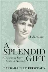 Book cover of A Splendid Gift by Barbara Elle Prisceaux