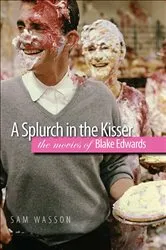 Book cover of A Splurch in the Kisser by Sam Wasson