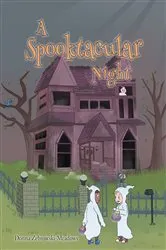 Book cover of A Spooktacular Night by Donna Zebrowski-Meadows