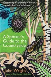 Book cover of A Spotter’s Guide to the Countryside by John Wright