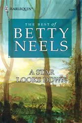 Book cover of A Star Looks Down by Betty Neels