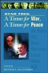 Book cover of A Star Trek: The Next Generation: Time #9: A Time for War, A Time for Peace by N/A